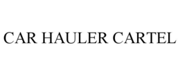 CAR HAULER CARTEL trademark