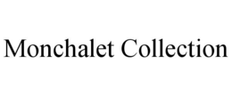 MONCHALET COLLECTION trademark