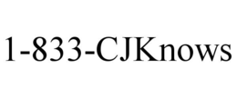 1-833-CJKNOWS trademark