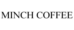 MINCH COFFEE trademark