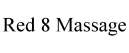 RED 8 MASSAGE trademark