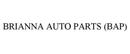 BRIANNA AUTO PARTS (BAP) trademark