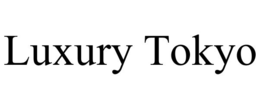 LUXURY TOKYO trademark