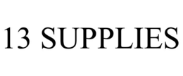 13 SUPPLIES trademark