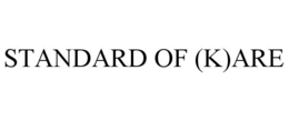 STANDARD OF (K)ARE trademark