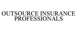 OUTSOURCE INSURANCE PROFESSIONALS trademark