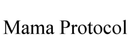 MAMA PROTOCOL trademark