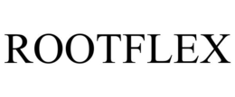 ROOTFLEX trademark