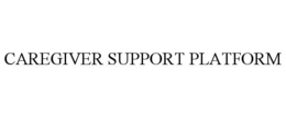 CAREGIVER SUPPORT PLATFORM trademark