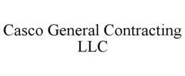 CASCO GENERAL CONTRACTING LLC trademark