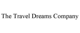 THE TRAVEL DREAMS COMPANY trademark