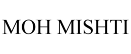 MOH MISHTI trademark