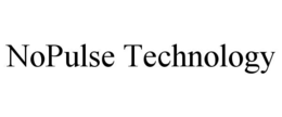 NOPULSE TECHNOLOGY trademark