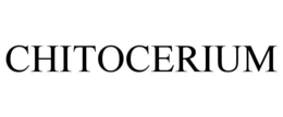 CHITOCERIUM trademark
