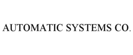 AUTOMATIC SYSTEMS CO. trademark