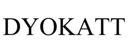 DYOKATT trademark
