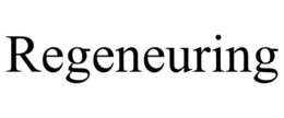 REGENEURING trademark