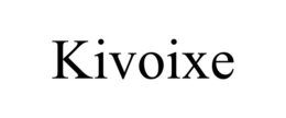 KIVOIXE trademark