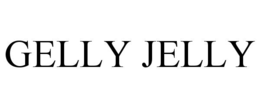 GELLY JELLY trademark