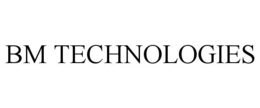 BM TECHNOLOGIES trademark