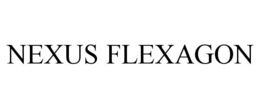 NEXUS FLEXAGON trademark