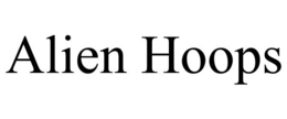 ALIEN HOOPS trademark