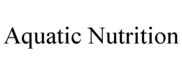 AQUATIC NUTRITION trademark