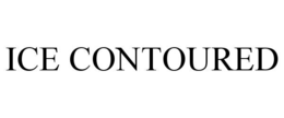 ICE CONTOURED trademark