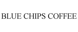 BLUE CHIPS COFFEE trademark