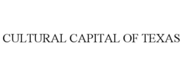 CULTURAL CAPITAL OF TEXAS trademark