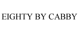 EIGHTY BY CABBY trademark