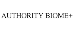 AUTHORITY BIOME+ trademark