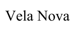 VELA NOVA trademark