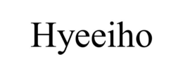 HYEEIHO trademark