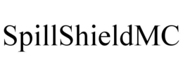 SPILLSHIELDMC trademark