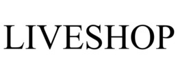 LIVESHOP trademark