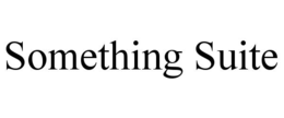SOMETHING SUITE trademark