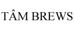 TÂM BREWS trademark