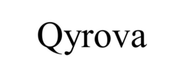 QYROVA trademark