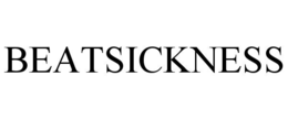 BEATSICKNESS trademark