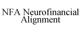 NFA NEUROFINANCIAL ALIGNMENT trademark