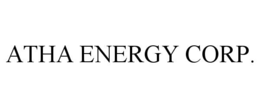 ATHA ENERGY CORP. trademark