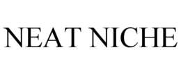 NEAT NICHE trademark