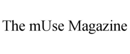 THE MUSE MAGAZINE trademark