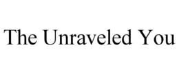 THE UNRAVELED YOU trademark