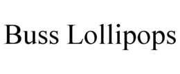 BUSS LOLLIPOPS trademark