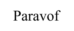 PARAVOF trademark