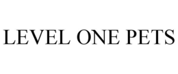 LEVEL ONE PETS trademark