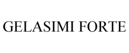 GELASIMI FORTE trademark