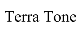 TERRA TONE trademark